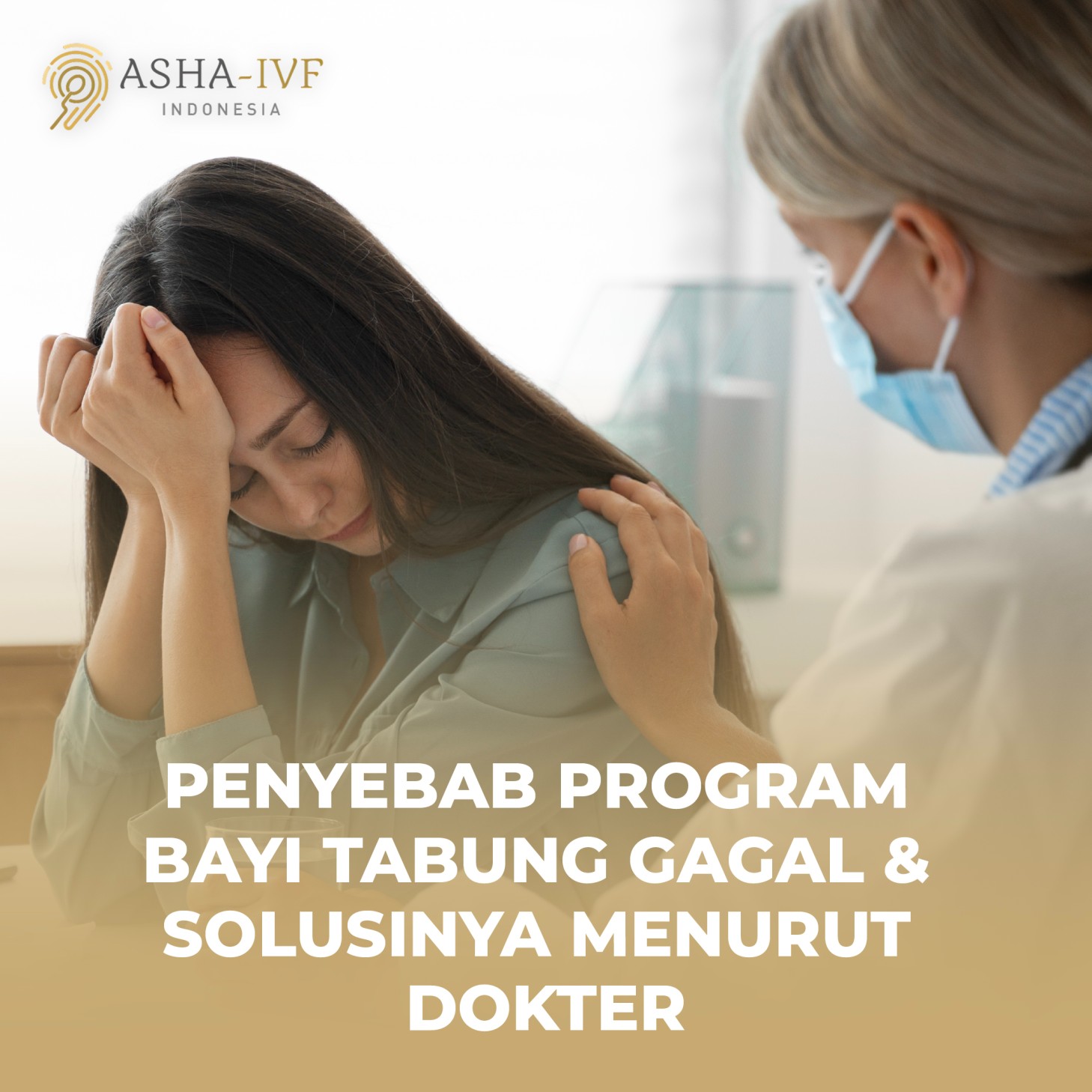 Penyebab Bayi Tabung Gagal & Solusinya Menurut Dokter